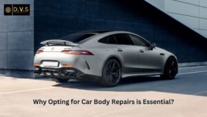 Why Opting for Car Body Repairs is Essential?